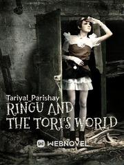 Ringu and The Tori's world Book