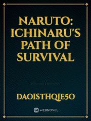 Naruto: Ichinaru's Path Of Survival Book