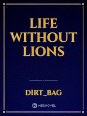 LIFE WITHOUT LIONS Book