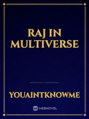 Raj in multiverse Book