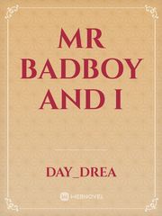 Mr badboy and I Book