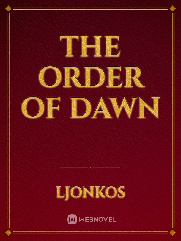 The Order of Dawn Book