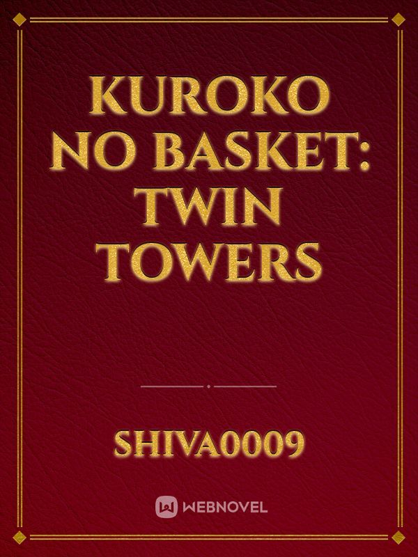 Kuroko no Basket: Twin Towers