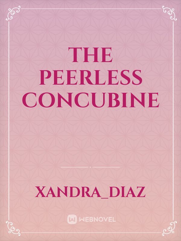 The Peerless concubine Book