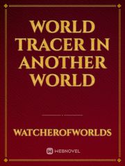 World Tracer in Another World Book