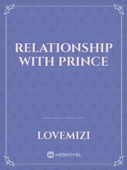 RELATIONSHIP WITH PRINCE Book