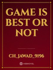 Game is best or not Book