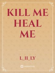 Kill me heal me Book