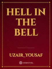 Hell in the bell Book