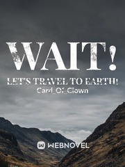Wait! Let's travel to earth! Book