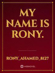 My name is Rony. Book