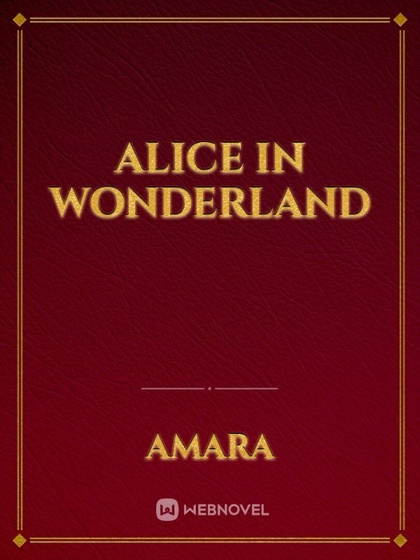 ALICE IN WONDERLAND Book