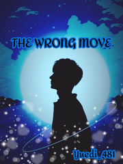 THE WRONG MOVE Book