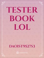 Tester book lol Book