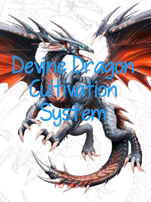 Devine Dragon Cultivation System