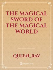The Magical Sword Of The Magical World Book