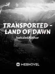 Transported - Land of Dawn Book