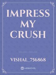 Impress my crush Book