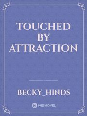 Touched by Attraction Book