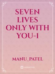 Seven lives Only With You-1 Book