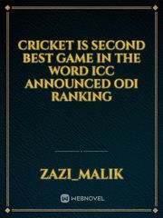 Cricket is second best game in the word ICC announced ODI ranking Book
