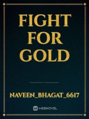 Fight for gold Book
