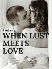 When Lust Meets Love(18+) Book