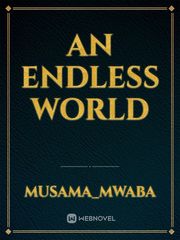 An endless world Book