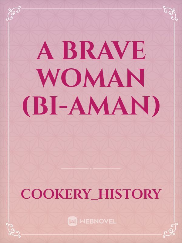 A Brave Woman (Bi-Aman)