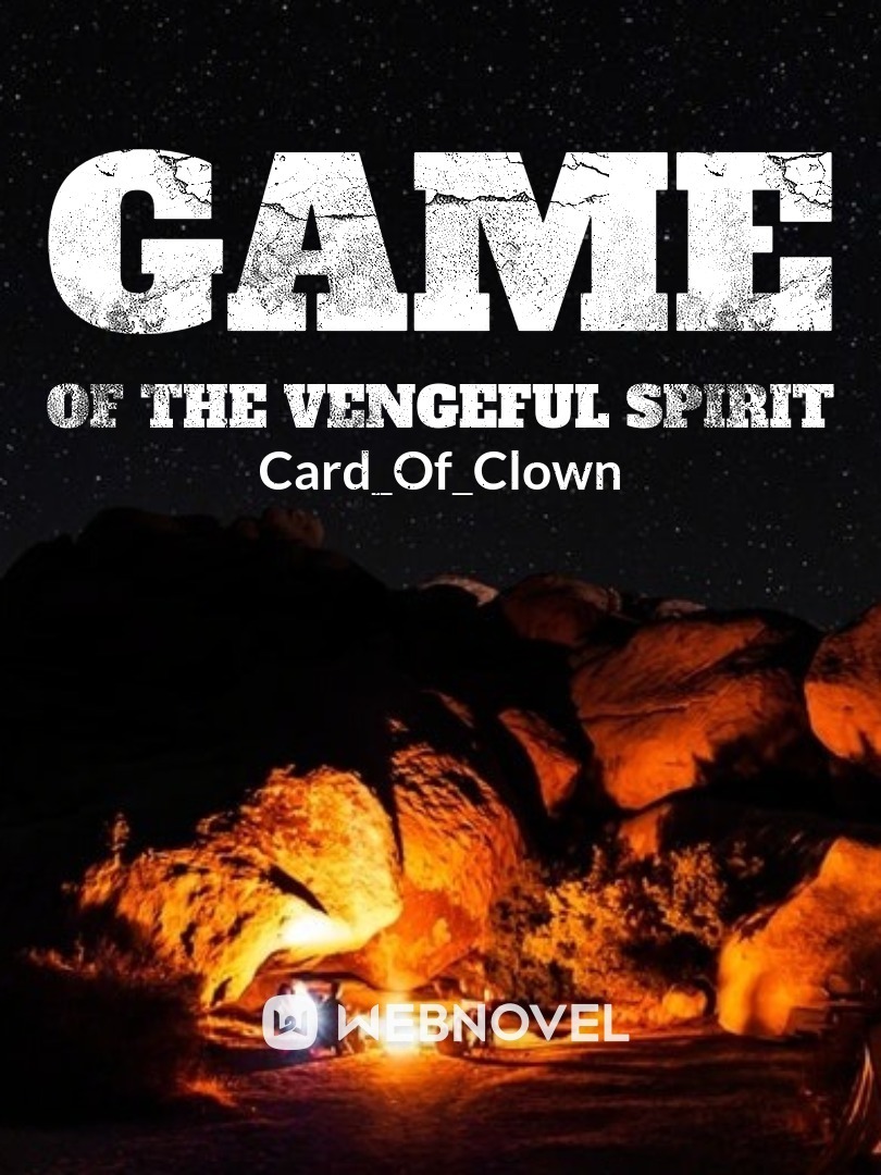 Game of the Vengeful Spirit