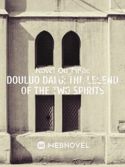 Douluo Dalu: The legend of the two spirits Book