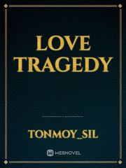 Love tragedy Book