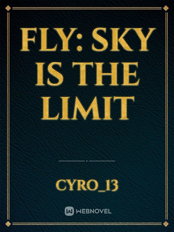 FLY: Sky is the limit