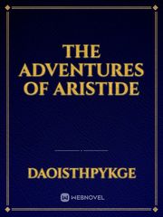 THE ADVENTURES OF ARISTIDE Book