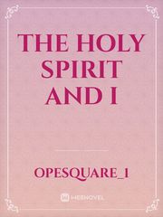 The Holy Spirit and I Book