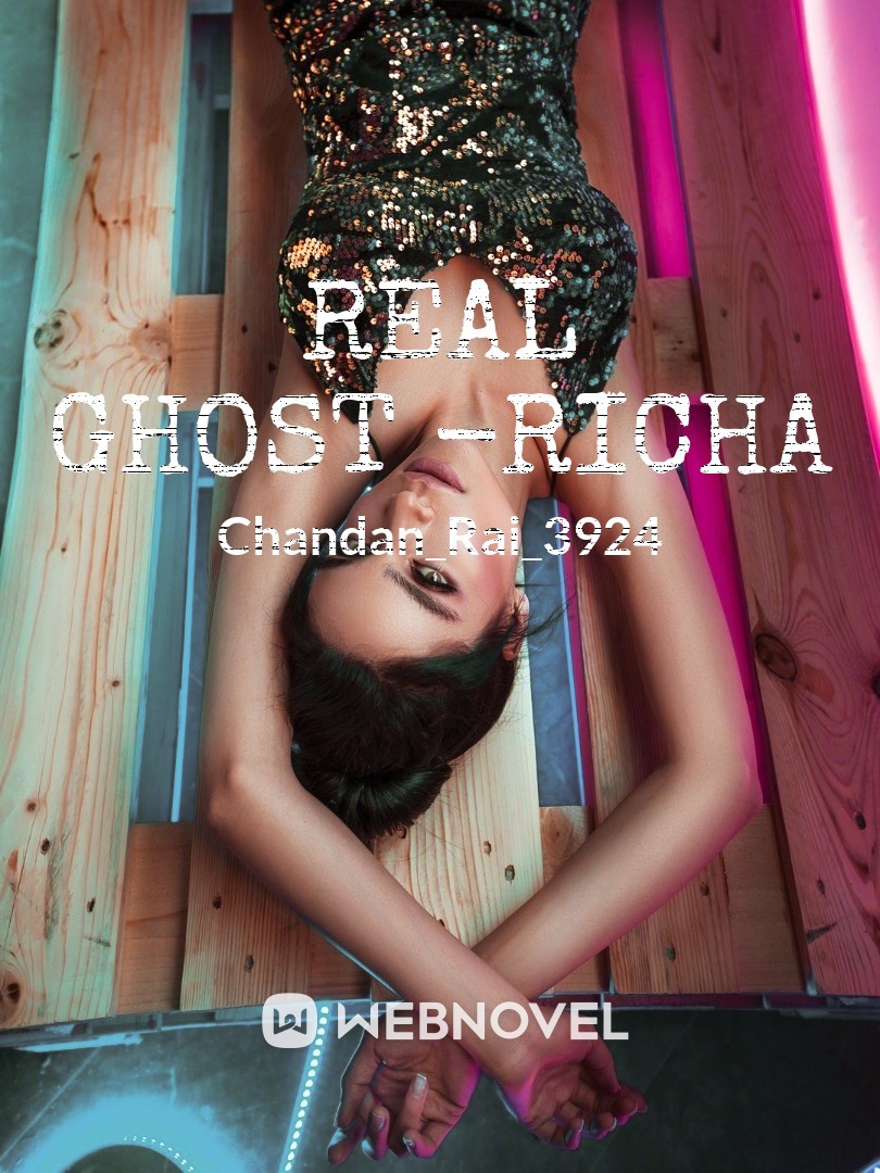 Real Ghost -Richa