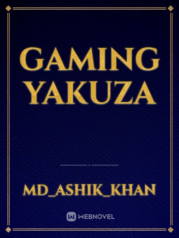 Gaming Yakuza