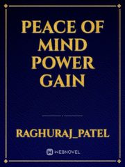 Peace of mind power gain Book