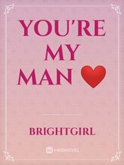 You're my man ❤️ Book