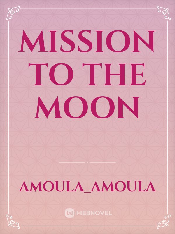 Mission to the moon Book