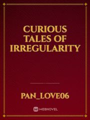 Curious Tales of Irregularity Book