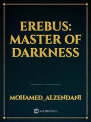 Erebus: Master of Darkness Book