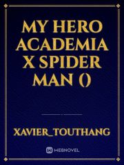 My hero academia x spider man
() Book