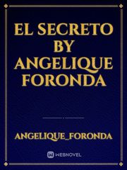 El Secreto by Angelique Foronda Book