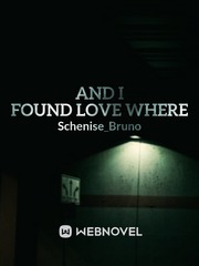 And I Found Love Where Book