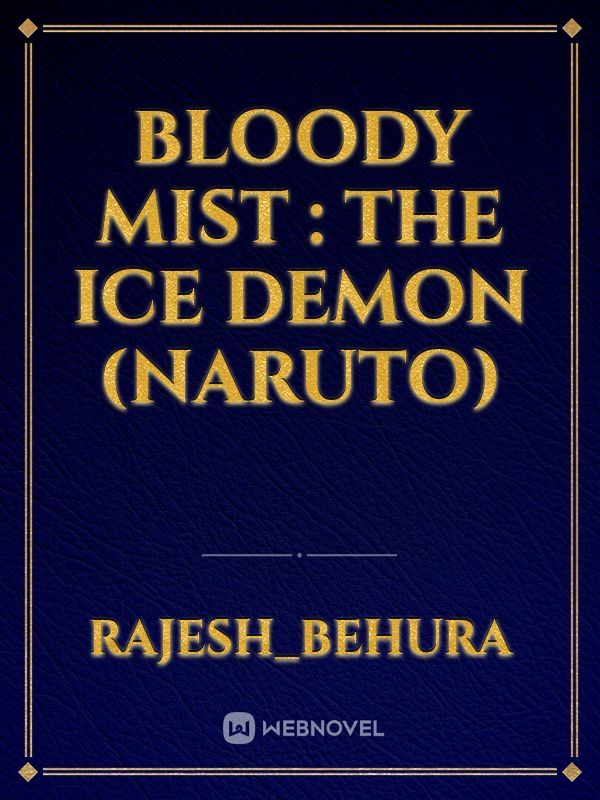 Bloody Mist : The Ice Demon (Naruto) Book