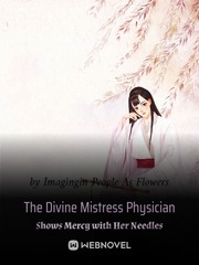 The Divine Mistress Physician Shows Mercy with Her Needles Book