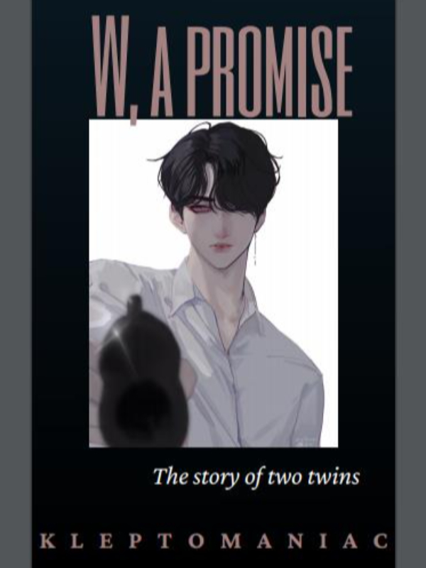 W, a Promise