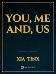 You, me and, us Book