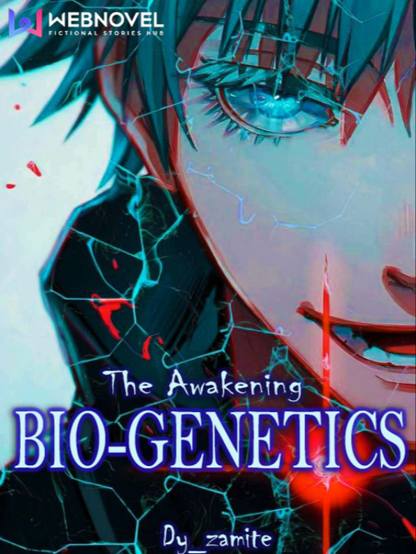 THE AWAKENING: BIO-GENETICS Book
